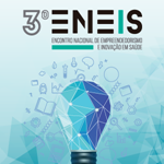 III ENEIS - Encontro Nacional de Empreendedorismo e Inovação em Saúde