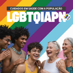 VII Simpósio de Cuidados em Saúde com a População LGBTQIAPN+