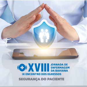 XVIII Jornada de Enfermagem da Bahiana e IX Encontro dos Egressos