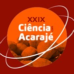 XXIX Ciência com acarajé